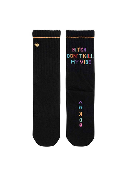 Bitch Don't Kill My Vibe - Black: M 39-42